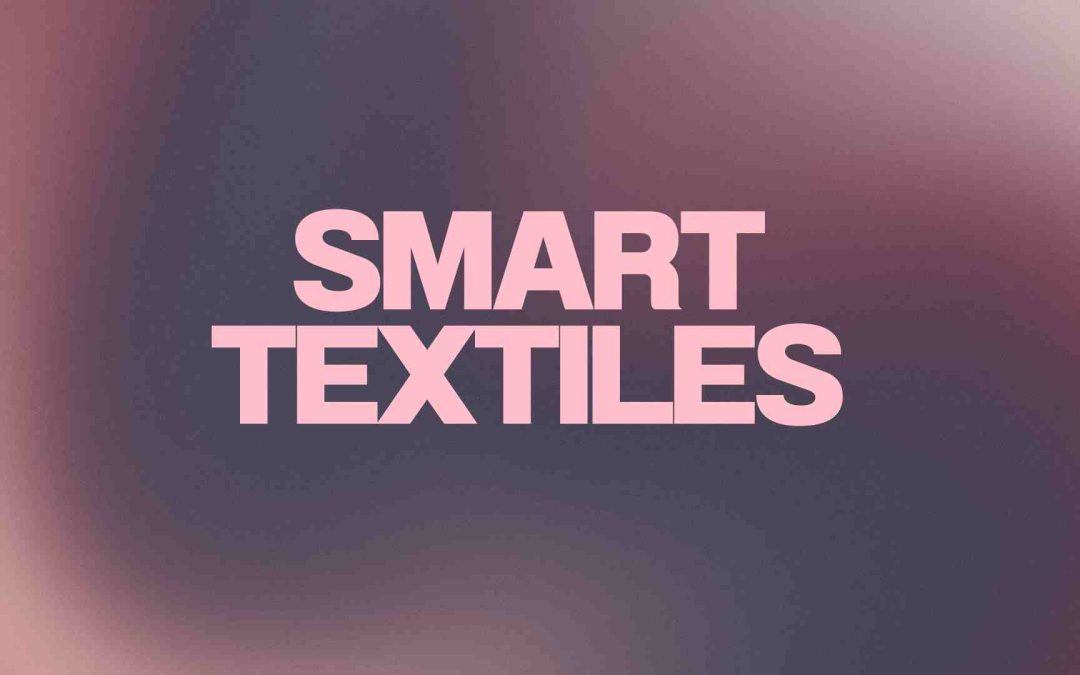 Smart Textiles: Revolutionizing Everyday Life in 2028 and Beyond